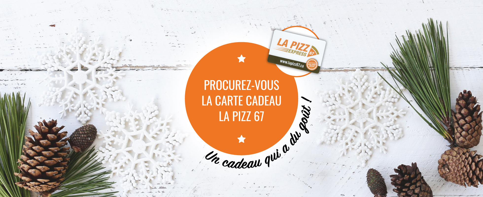 Procurez-vous la carte cadeau La Pizz 67